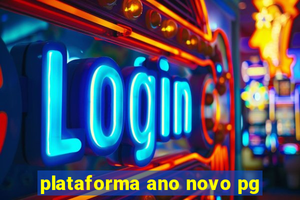 plataforma ano novo pg